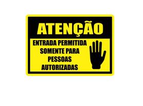 Placa de Sinalização Atenção Entrada Permitida 14x20cm Mdf Adesivado