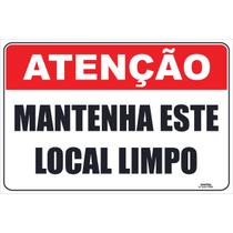 Placa de Sinalização Atenção Mantenha Este Local Limpo