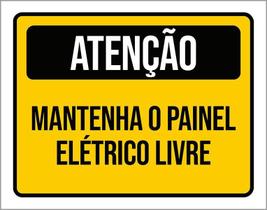 Placa De Sinalização - Atenção Mantenha Painel Livre 18X23