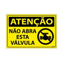 Placa De Sinalização Atenção Não Abra Esta Válvula 30x20 Ecom IA - SA79 F9e Placa De Sinalização Atenção Não Abra Esta Válvula 30x20 Ecom IA - SA79 F9e