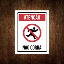 Placa De Sinalização - Atenção Não Corra - Cuidado Perigo