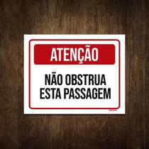 Placa De Sinalização Atenção Não Obstrua Esta Passagem 18X23