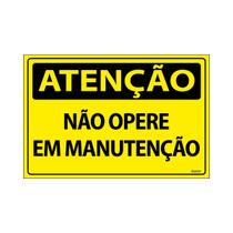 Placa De Sinalização Atenção Não Opere Em Manutenção 30x20 Ecom IA - SA5 F9e