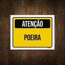 Placa De Sinalização - Atenção Poeira 18X23