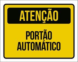 Placa De Sinalização - Atenção Portão Automático (27X35)