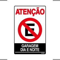 Placa De Sinalização Atenção Proibido Estacionar Garagem Dia E Noite 20x30 Ekomunike - P-4/1 F9e