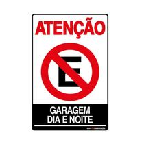 Placa De Sinalização Atenção Proibido Estacionar Garagem Dia E Noite 20x30 Qi Comunicação - P-4/1 Q1A