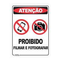 Placa de Sinalização Atenção Proibido Filmar e Fotografar - Império da Impressão