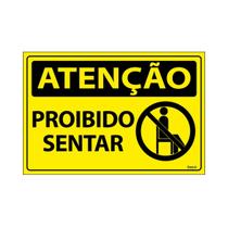 Placa De Sinalização Atenção Proibido Sentar 30x20 Ecom IA - SA96 F9e