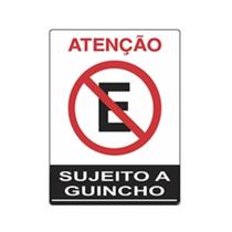 Placa De Sinalização Atenção Sujeito A Guincho 20 x 30 Cm