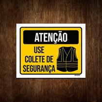 Placa De Sinalização - Atenção Use Colete De Segurança 18x23