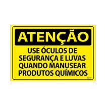 Placa De Sinalização Atenção Use Óculos De Segurança E Luvas Quando Manusear Produtos Químicos 30x20 Ecom IA - SA32 F9e