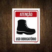 Placa De Sinalização - Atenção Uso Obrigatório Botas 27X35