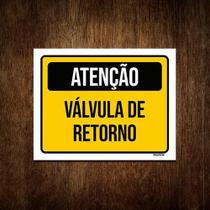 Placa De Sinalização - Atenção Válvula De Retorno 36X46