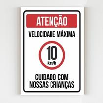 Placa de sinalização atenção velocidade maxima 10kmh aviso - Mago das Camisas