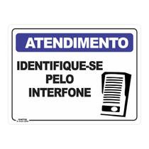 Placa de Sinalização Atendimento Identifique-se pelo Interfone Placa de Sinalização Atendimento Identifique-se pelo Interfone