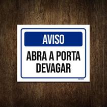 Placa De Sinalização - Aviso Abra A Porta Devagar 18X23 Placa De Sinalização - Aviso Abra A Porta Devagar 18X23