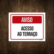 Placa De Sinalização - Aviso Acesso Ao Terraço 27X35