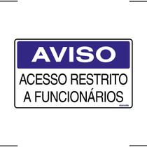 Placa De Sinalização Aviso Acesso Restrito A Funcionários 25x15 Ekomunike - S-233 F9e Placa De Sinalização Aviso Acesso Restrito A Funcionários 25x15 Ekomunike - S-233 F9e