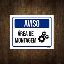 Placa De Sinalização Aviso Área De Montagem 27X35