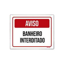 Placa De Sinalização - Aviso Banheiro Interditado 18X23