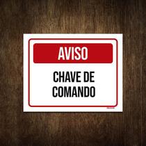 Placa De Sinalização - Aviso Chave De Comando 27X35