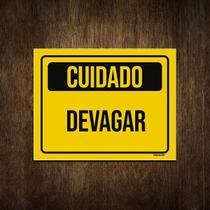 Placa De Sinalização Aviso Cuidado Devagar 27X35 Placa De Sinalização Aviso Cuidado Devagar 27X35