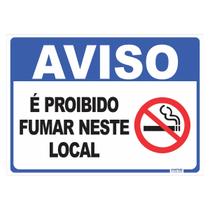 Placa de Sinalização Aviso É Proibido fumar Neste Local - Império da Impressão