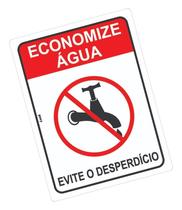 Placa de Sinalização - Aviso: Economize Água! Evite o Desperdício e Preserve o Meio Ambiente