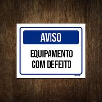 Placa De Sinalização - Aviso Equipamento Com Defeito 27X35