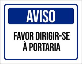 Placa De Sinalização Aviso Favor Dirigir-Se Á Portaria 27X35