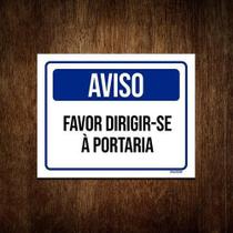 Placa De Sinalização Aviso Favor Dirigir-Se Á Portaria 36X46