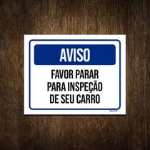 Placa De Sinalização - Aviso Favor Parar Inspeção 27X35