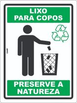 Placa de Sinalização Aviso - Lixeira para Copos Recicláveis Preserve a Natureza e Mantenha Limpeza