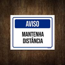 Placa De Sinalização - Aviso Mantenha Distância 27X35