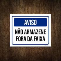 Placa De Sinalização - Aviso Não Armene Fora Faixa 27X35