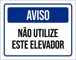 Placa De Sinalização - Aviso Não Utilize Elevador 18X23