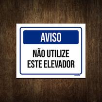 Placa De Sinalização - Aviso Não Utilize Elevador 27X35