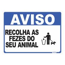 Placa de Sinalização Aviso Recolha as Fezes do seu Animal