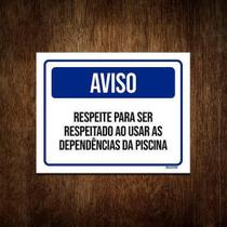 Placa De Sinalização - Aviso Respeite Ser Respeitado 36X46