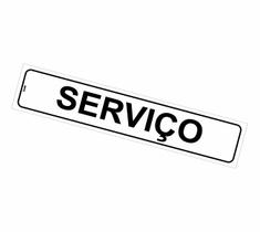 Placa de Sinalização Aviso: Setor de Serviços Gerais Adesiva, 5x25 cm, Poliestireno (PS)