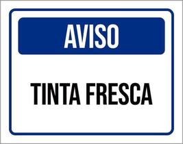 Placa De Sinalização - Aviso Tinta Fresca 18X23