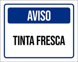 Placa De Sinalização - Aviso Tinta Fresca 27X35
