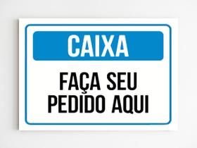 Placa de sinalização caixa faça seu pedido aqui 20x29 A4