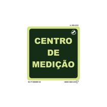 Placa de Sinalização Centro De Medição Fotoluminescente 14x14x0,1cm PVC