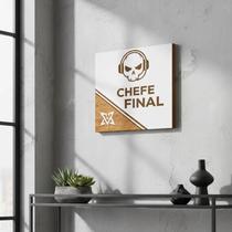 Placa de Sinalização Chefe Final MDF Alto Relevo 20x20cm Para Porta Placa de Sinalização Chefe Final MDF Alto Relevo 20x20cm Para Porta
