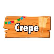 Placa de Sinalização Crepe Festa Junina - 1 unidade - Cromus - Rizzo Placa de Sinalização Crepe Festa Junina - 1 unidade - Cromus - Rizzo