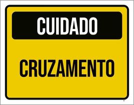 Placa De Sinalização Cuidado Cruzamento 36X46