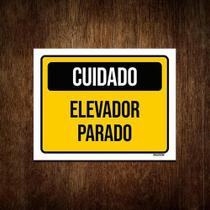 Placa De Sinalização - Cuidado Elevador Parado 36X46