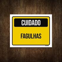 Placa De Sinalização - Cuidado Fagulhas 27X35